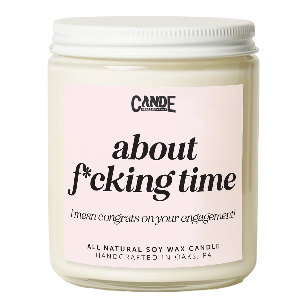 About F*cking Time Candle