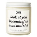 Look at You Becoming an Aunt and Shit Candle