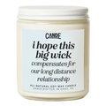 I Hope This Big Wick Candle