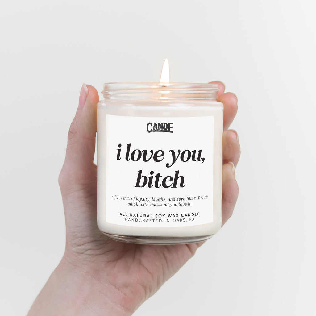 I Love You Bitch Candle