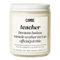 Teacher Because Badass Miracle Worker Isn't an Official Title Candle