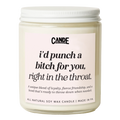 I'd Punch a Bitch for You Candle
